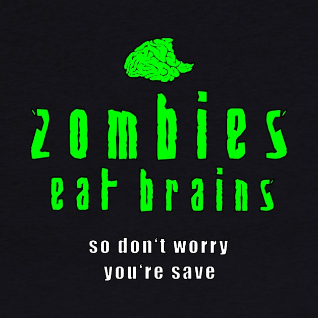 Zombies Eat Brains by Mamon